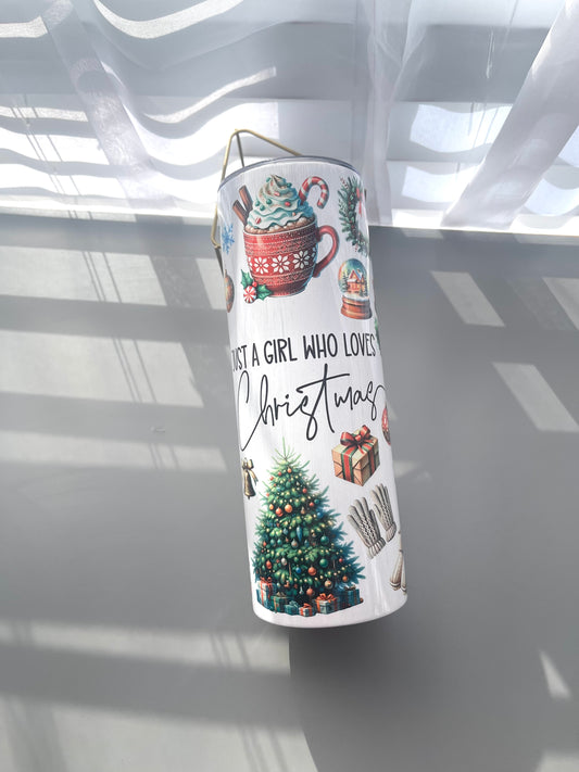 Just a girl who loves Christmas tumbler