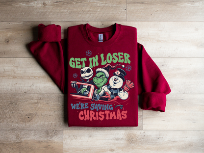 Christmas "Get in loser we're saving Christmas" crewneck