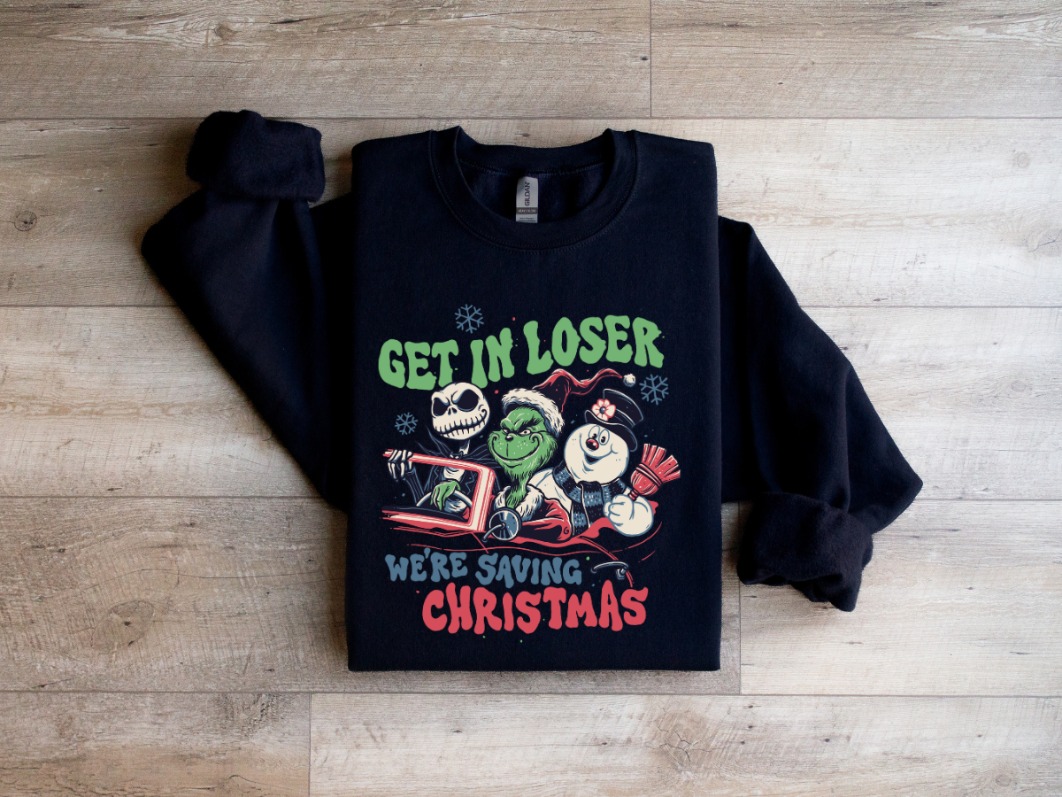 Christmas "Get in loser we're saving Christmas" crewneck