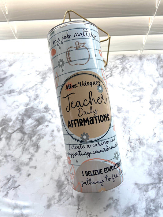 Teacher daily affirmation tumbler