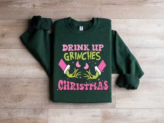Drink Up Grinches Christmas Crewneck π